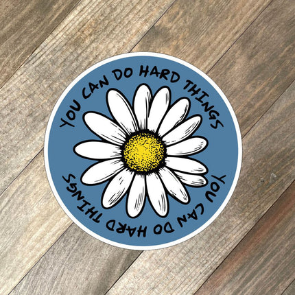 Do Hard Things Sticker