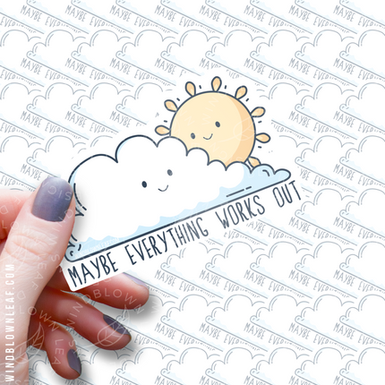 Sticker - Everything Works Out 3/$10