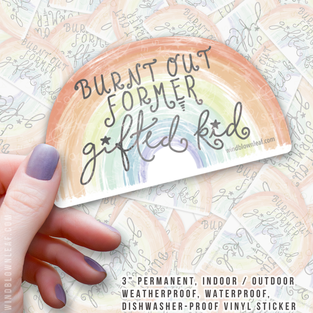 Sticker - Burnt Out Gifted Kid 3/$10