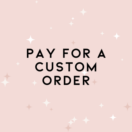 Custom for Katie Whipple