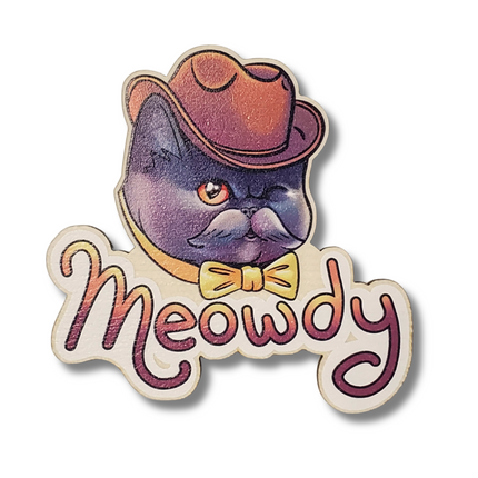 Magnet - Wood - Meowdy