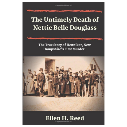 The Untimely Death of Nettie Belle Douglass