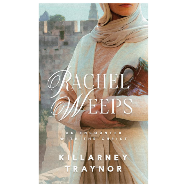 Rachel Weeps: An Encounter with the Christ