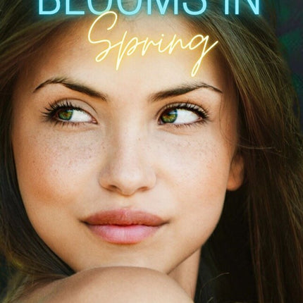 Love Blooms In Spring