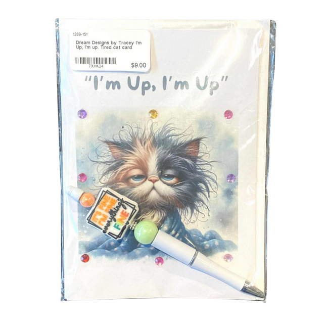 I'm Up, I'm up. Tired cat card