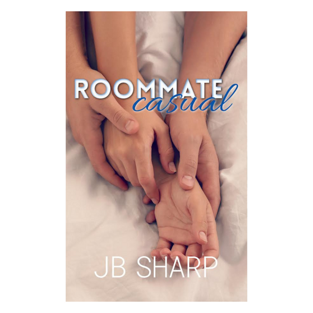 Roommate Casual by JB Sharp Paperback