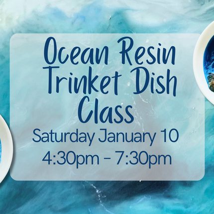 1/10/26 Ocean Resin Trinket Dish Class