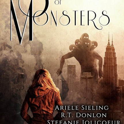 In the Shadows of Monsters. An Anthology