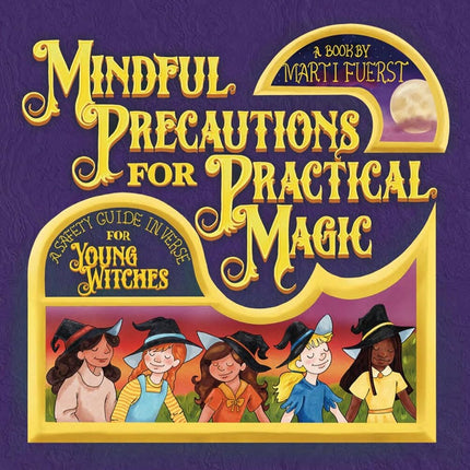 Mindful Precautions for Practical Magic