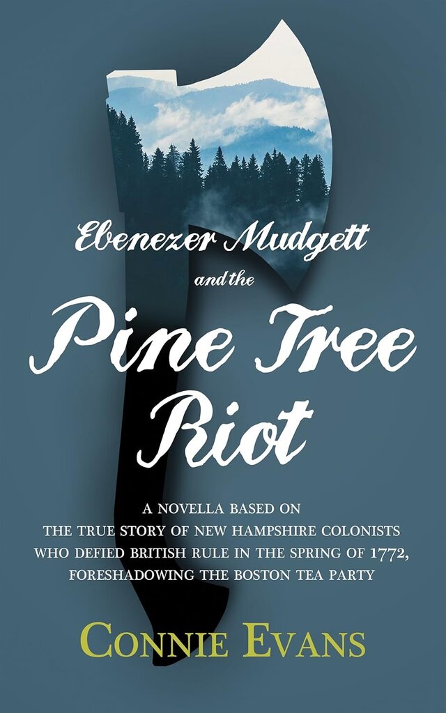 Ebenezer Mudgett and the Pine Tree Riot