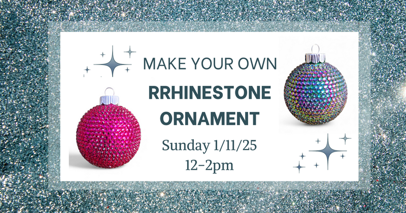 1/11/26 Rhinestone Ornament Class