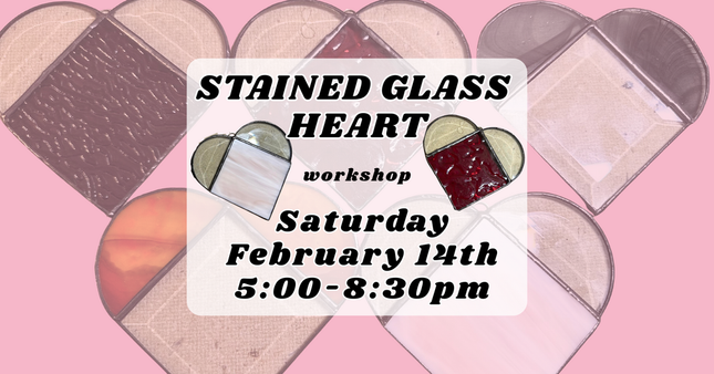 02/14 Stained Glass Heart Class