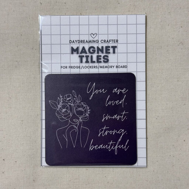 Magnet Tiles- loved, smart, strong, beautiful