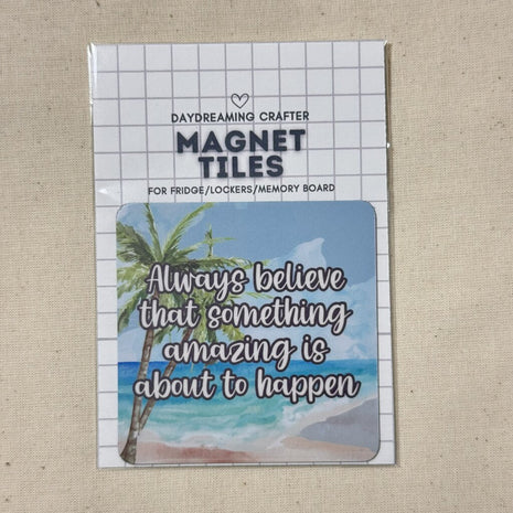 Magnet Tiles- Always believe