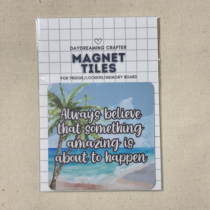 Magnet Tiles- Always believe