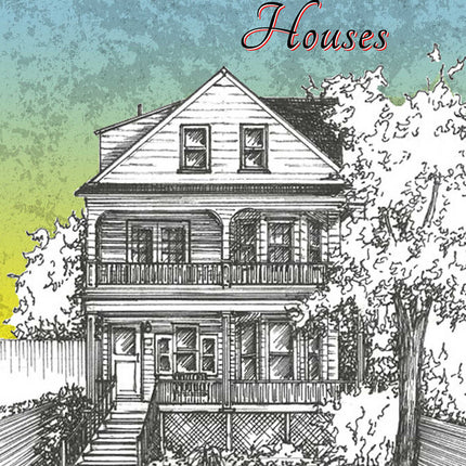 Seven Storied Houses