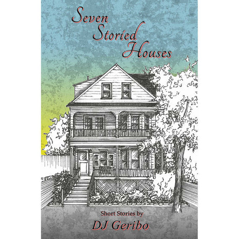 Seven Storied Houses