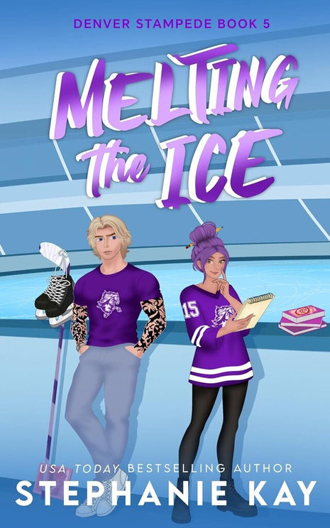 Denver Stampede Book 5 - Melting the Ice