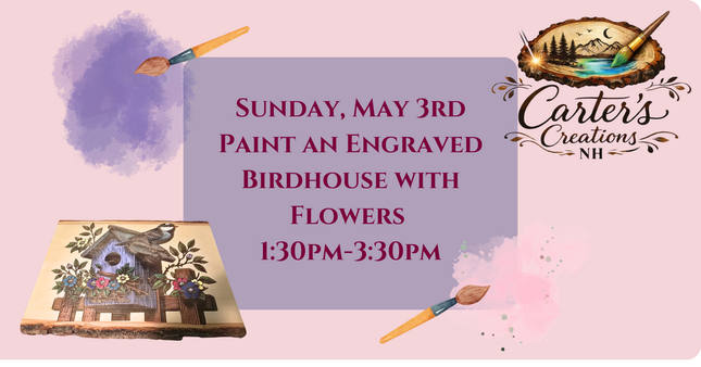 5/3 Paint an Engraved Birdhouse with Flowers Class