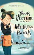 Your Picture Is In My Waitress Book Paperback