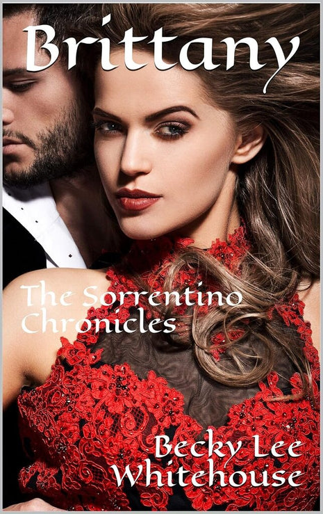 Brittany: The Sorrentino Chronicles Book 2