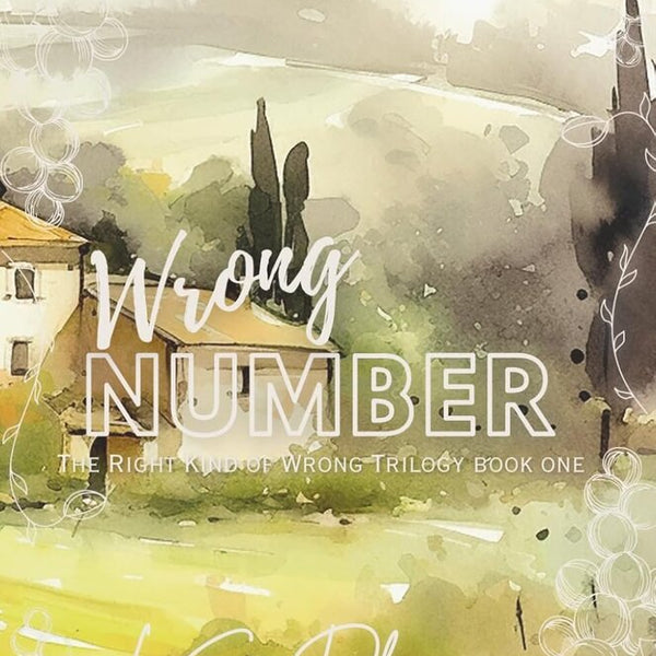 Wrong Number - The Right Kind of Wrong Trilogy