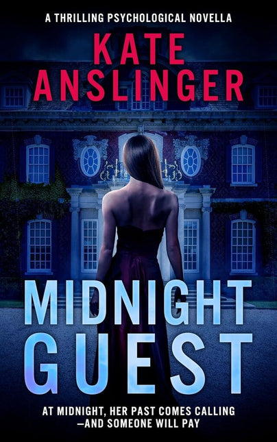 Midnight Guest: A Psychological Thriller Novella