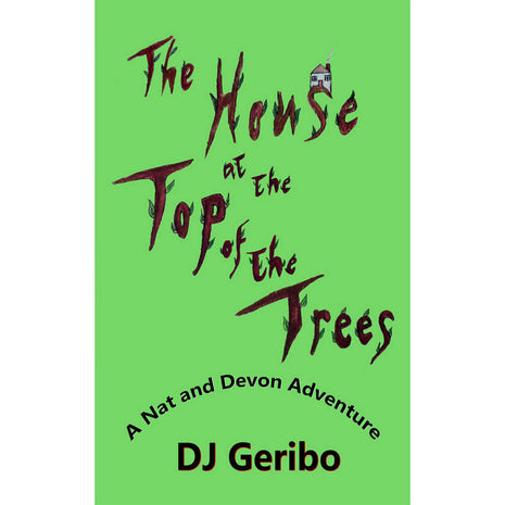 The House at the Top of the Trees