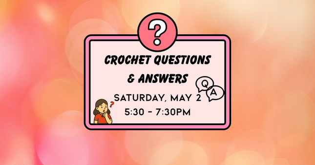 05/23 Crochet Questions & Answers