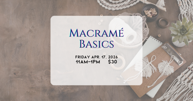 04/17 Macrame Basics