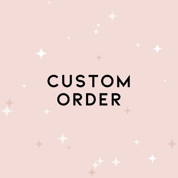 Custom for Aleisha C