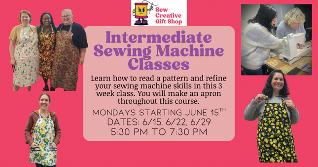 06/15 Intermediate Sewing Machine Lessons - Make an Apron using a Pattern - 3 week class