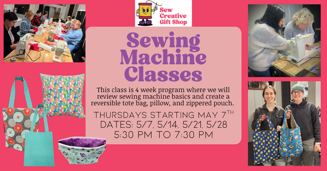 05/07 Sewing Machine Lessons - 4 week class May 2026