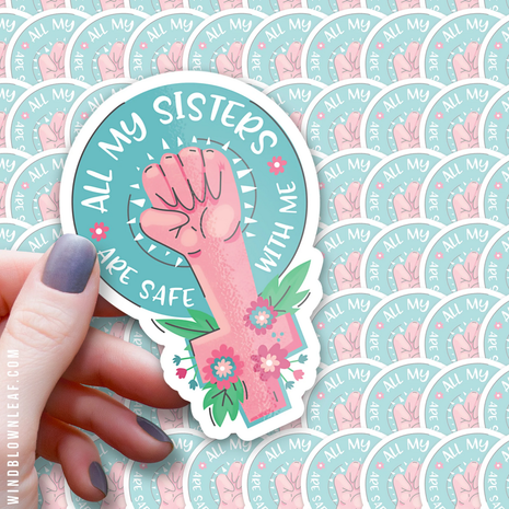 Sticker - All My Sisters 3/$10