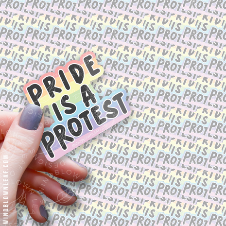 Sticker - Pride is a Protest 3/$10