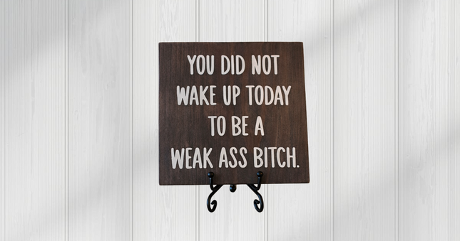 Weak Ass Bitch