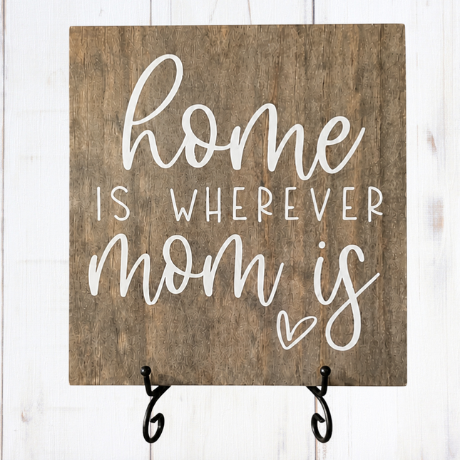 Home is wherever Mom is