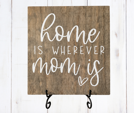 Home is wherever Mom is