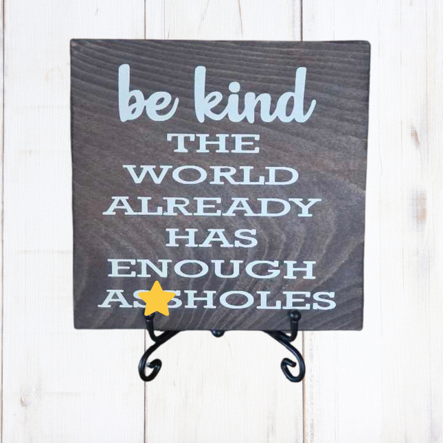 Be Kind