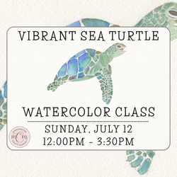 07/12 Vibrant Sea Turtle Watercolor Class - view 1