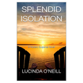 Splendid Isolation: A Mystery Suspense Novel