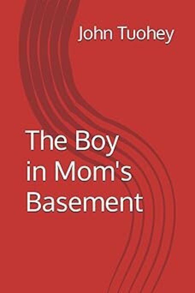 The Boy in Mom’s Basement