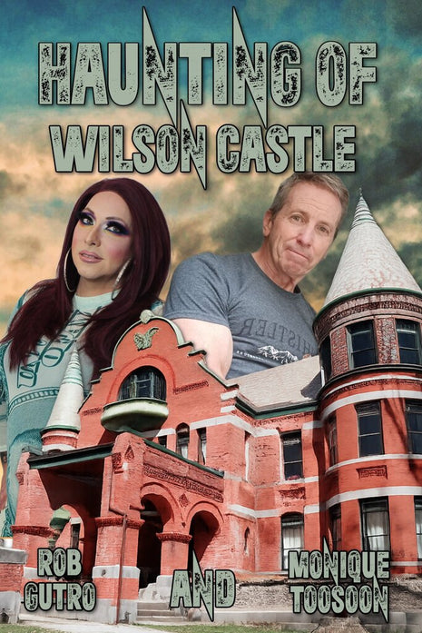 Haunting Of Wilson Castle