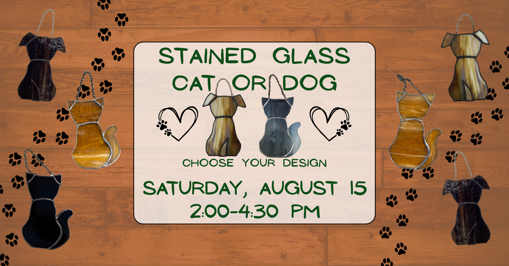 08/15 Stained Glass Cat or Dog class