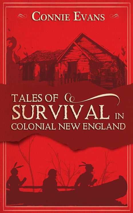 Tales of Survival in Colonial New England