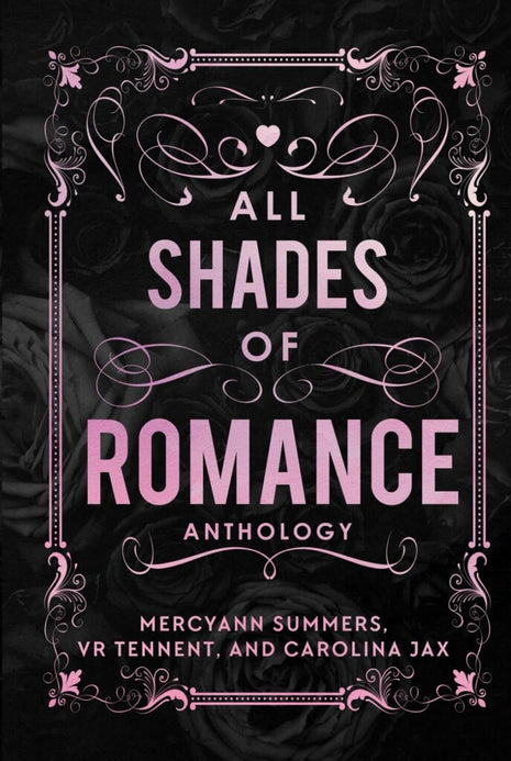 All Shades of Romance Anthology Hardcover