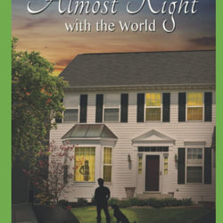 Almost Right with the World - view 1