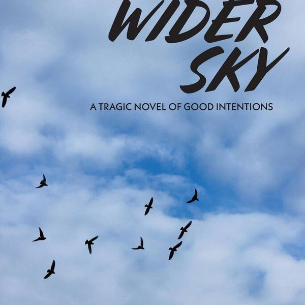 Into a Wider Sky