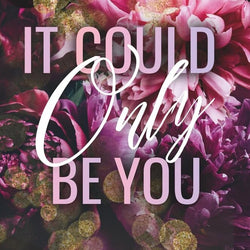 It Could Only Be You - view 1