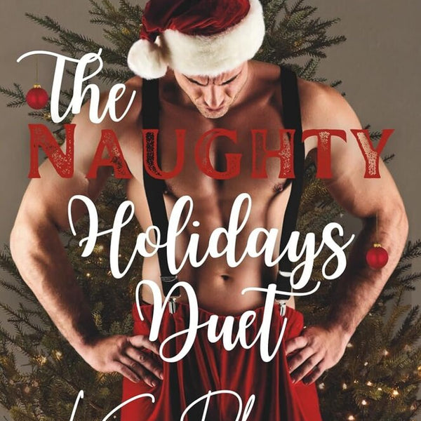 The Naughty Holidays Duet